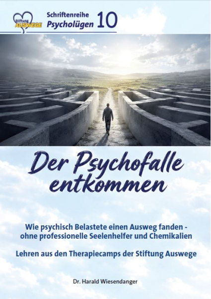 Der Psychofalle entkommen. AUSWEGE-Schriftenreihe „Psycholügen“, Band 10, PDF